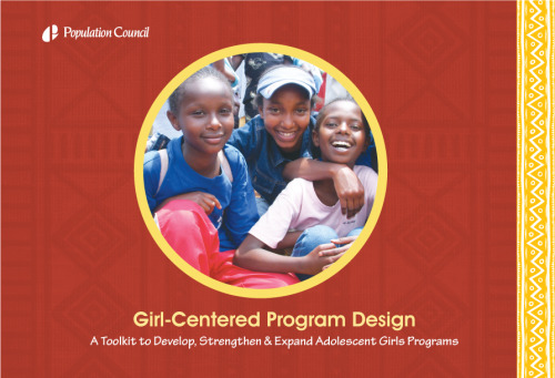 Girl-Centred Programme Design Toolkit for Adolescent Girls and Safe Space Programming